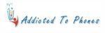 Addicted To Phones Coupon Codes & Deals