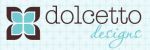 Dolcetto Designs coupon codes