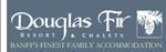 Douglas Fir Resort and Chalets coupon codes