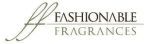 fashionablefragrances.com Coupon Codes & Deals