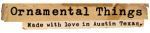 Ornamental Things Coupon Codes & Deals