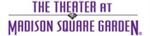 The Theater at Madison Square Garden coupon codes